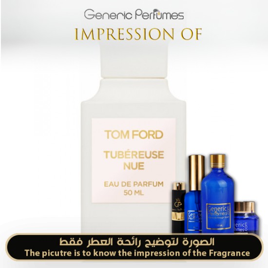 Tom Ford - Tubereuse Nue Unisex A+