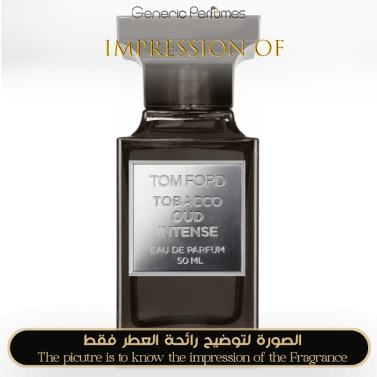 Tom Ford - Tobacco Oud Intense for Unisex - A++