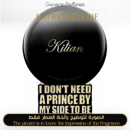 Kilian - I Don t Need A Prince By My Side To Be A Princess for Unisex A+