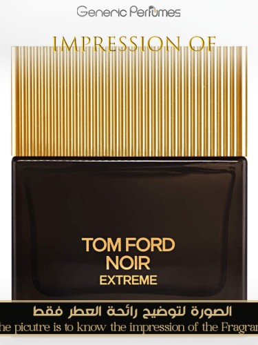 Tom Ford Noir Extreme store EDP reserved