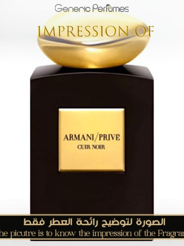 Our Impression of Giorgio Armani Prive Cuir Noir for Unisex